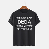 Majica - Postao sam DEDA nista mi vise ne treba