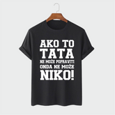 Majica - Ako to TATA ne može popraviti onda ne može niko