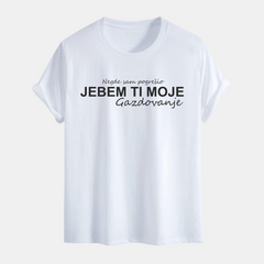 Majica - Jebem ti moje gazdovanje