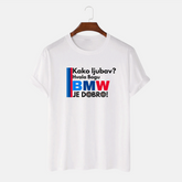 Majica - Kako ljubav? Hvala Bogu BMW je dobro