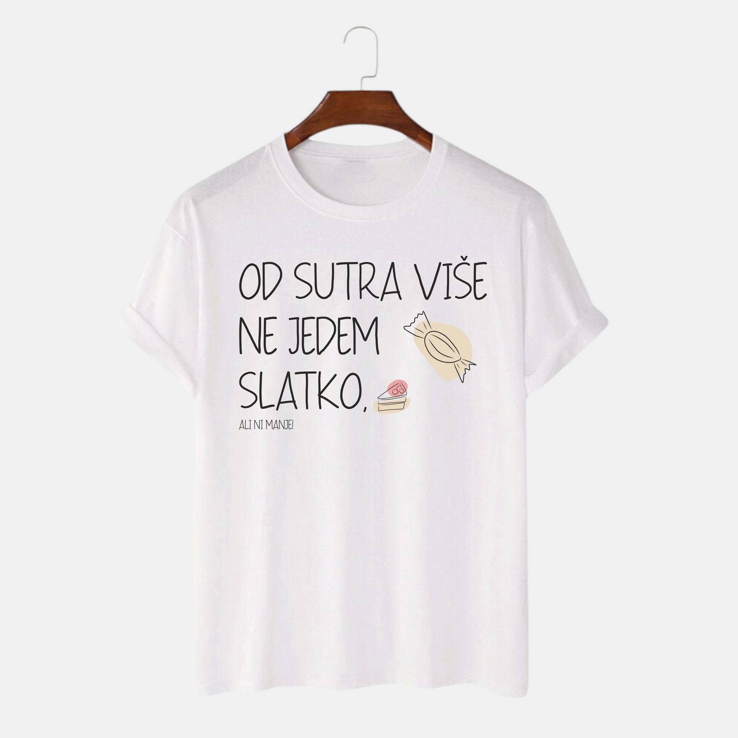 Majica - Od sutra više ne jedem slatko