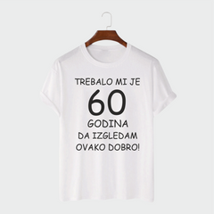 Majica - Trebalo mi je 60 Godina