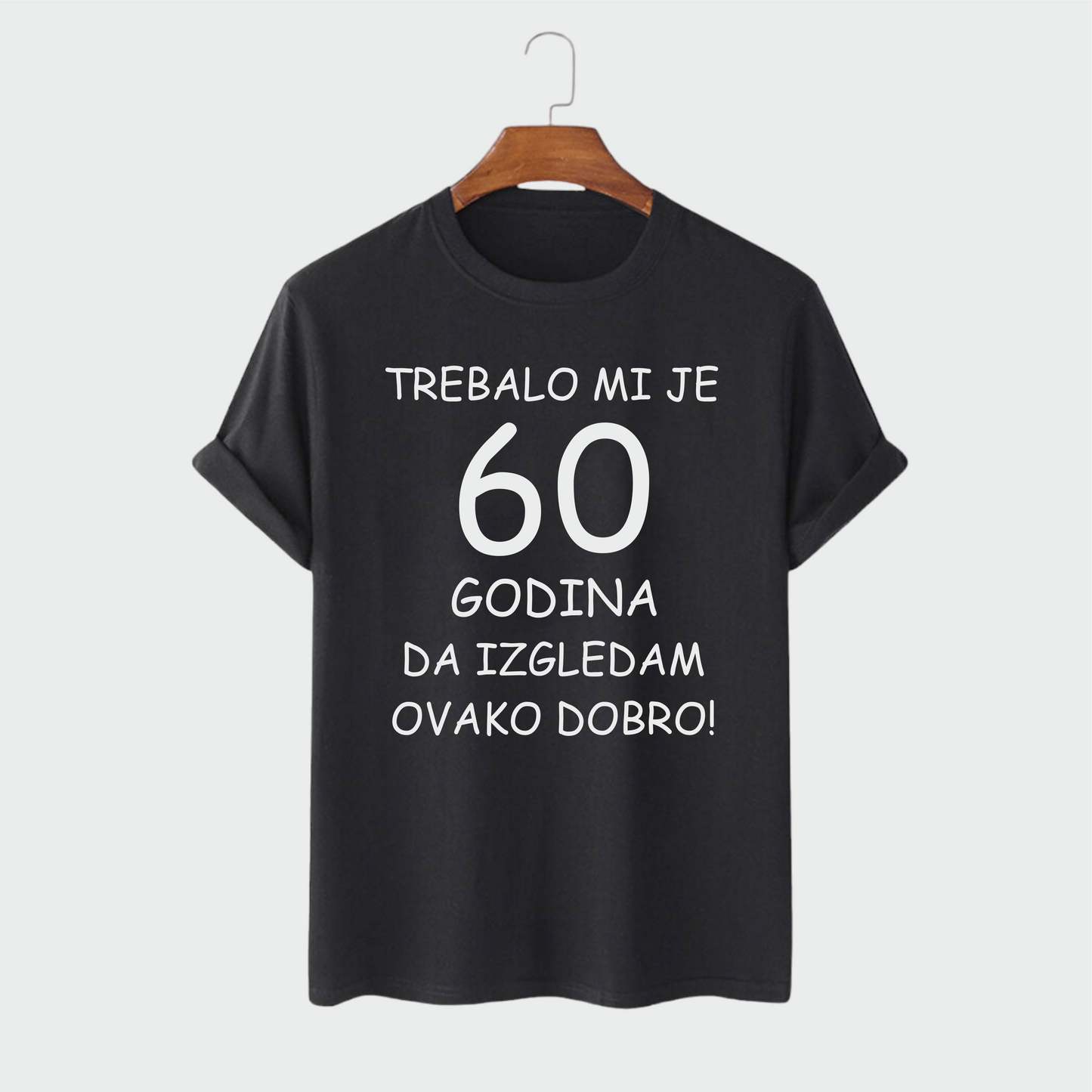 Majica - Trebalo mi je 60 Godina