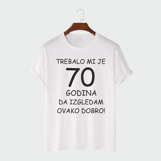 Majica - Trebalo mi je 70 Godina