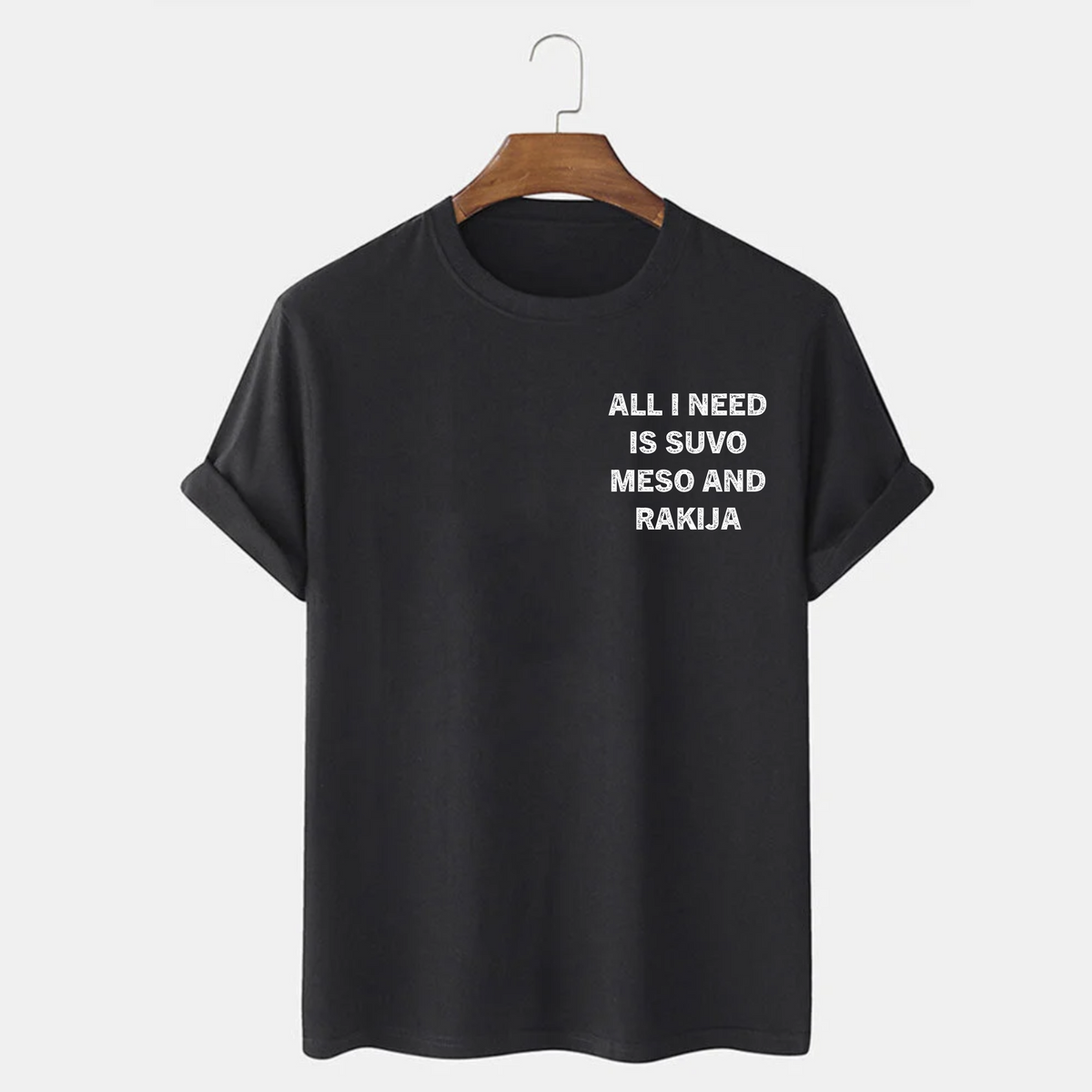 Muška majica - All i need is suvo meso and rakija