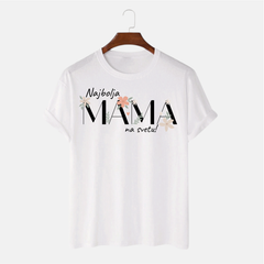 Majica - Najbolja Mama na svetu