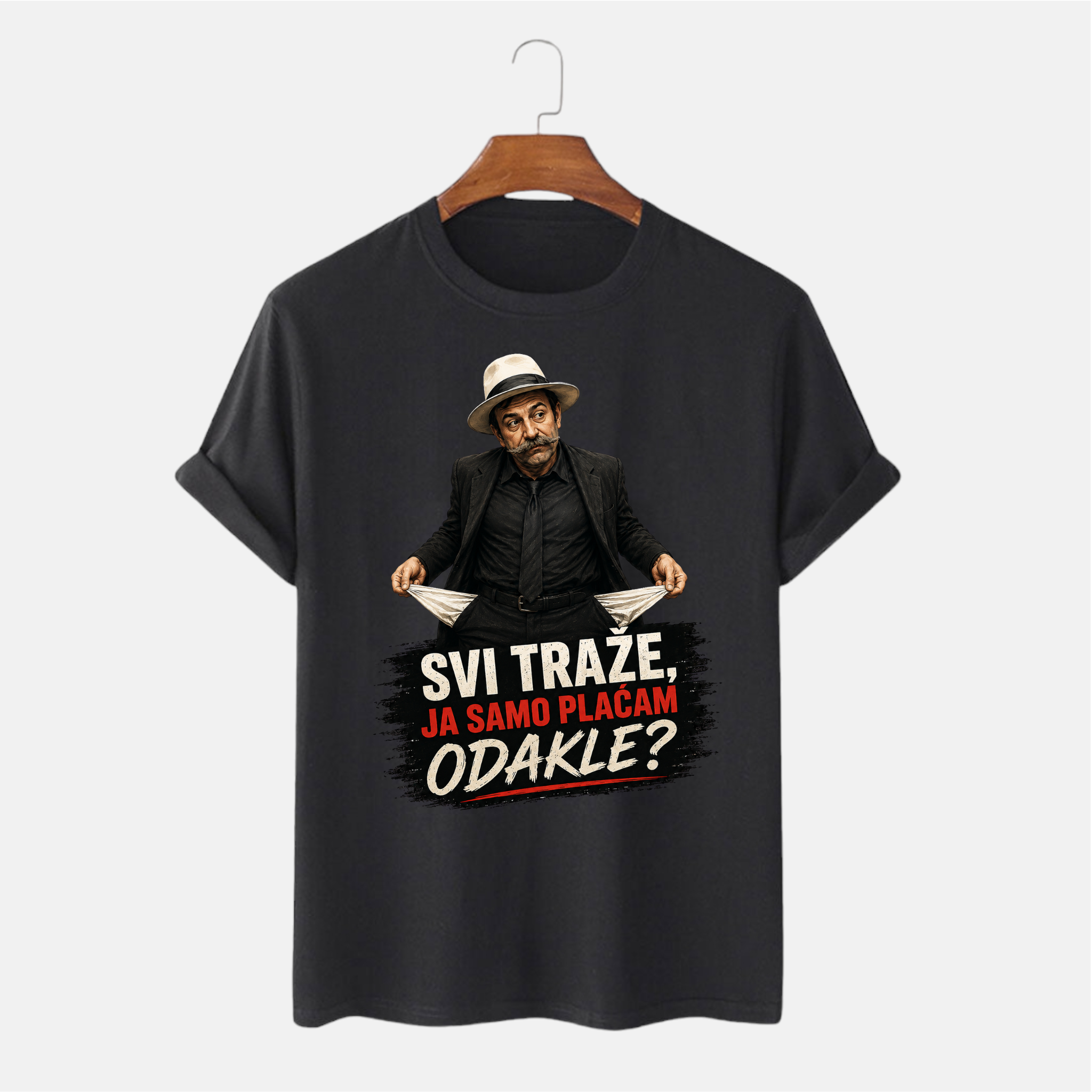 Majica Svi traže, samo ja plaćam. Odakle?