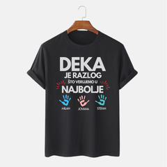 Majica - Deka je razlog što verujemo u najbolje