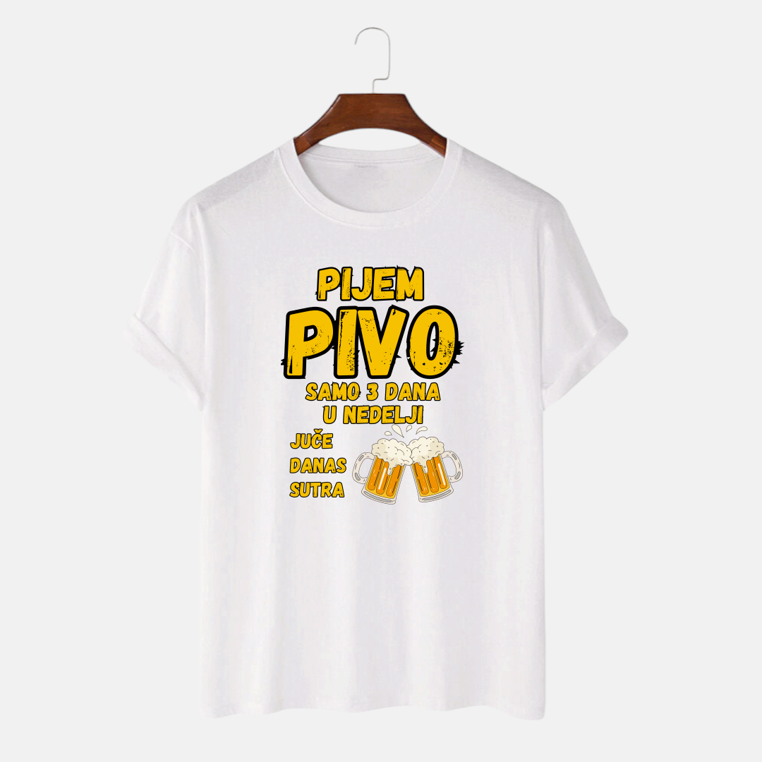Majica Pijem Pivo Samo 3 Dana U Nedelji