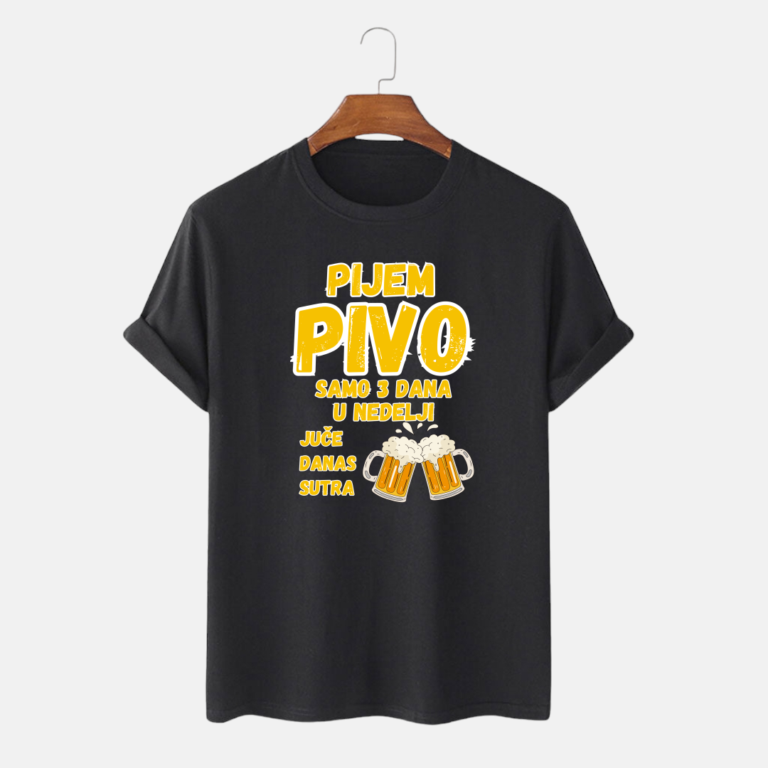 Majica Pijem Pivo Samo 3 Dana U Nedelji