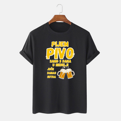 Majica Pijem Pivo Samo 3 Dana U Nedelji