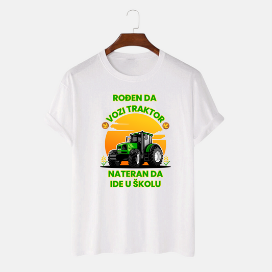 Majica Rođen Da Vozi Traktor Nateran Da Ide U Školu