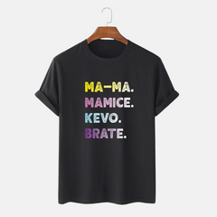 Majica - Mama Mamice Kevo Brate