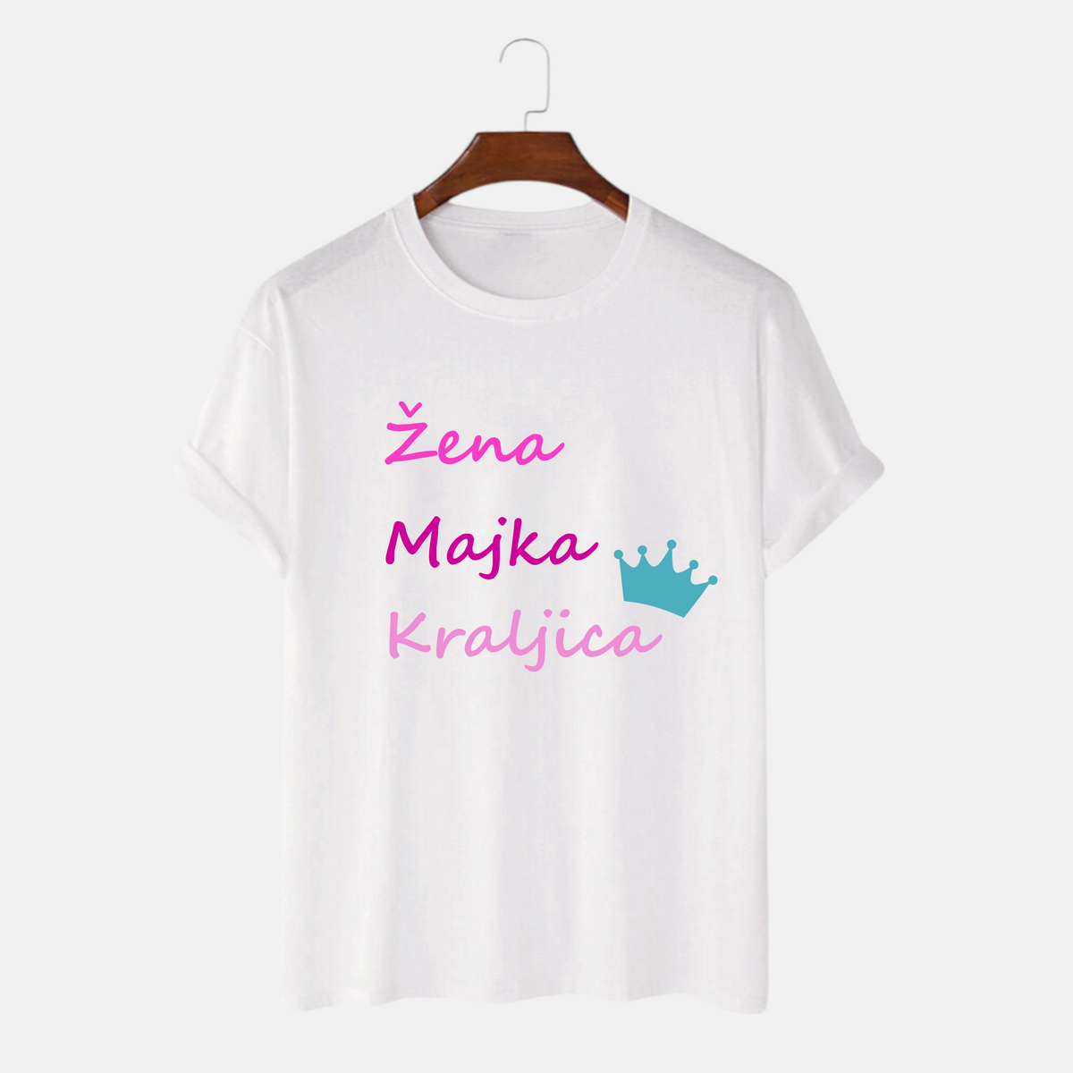 Majica - Žena Majka Kraljica